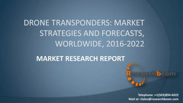 Drone Transponders: Market Strategies and Forecasts, Worldwide, 2016-2022