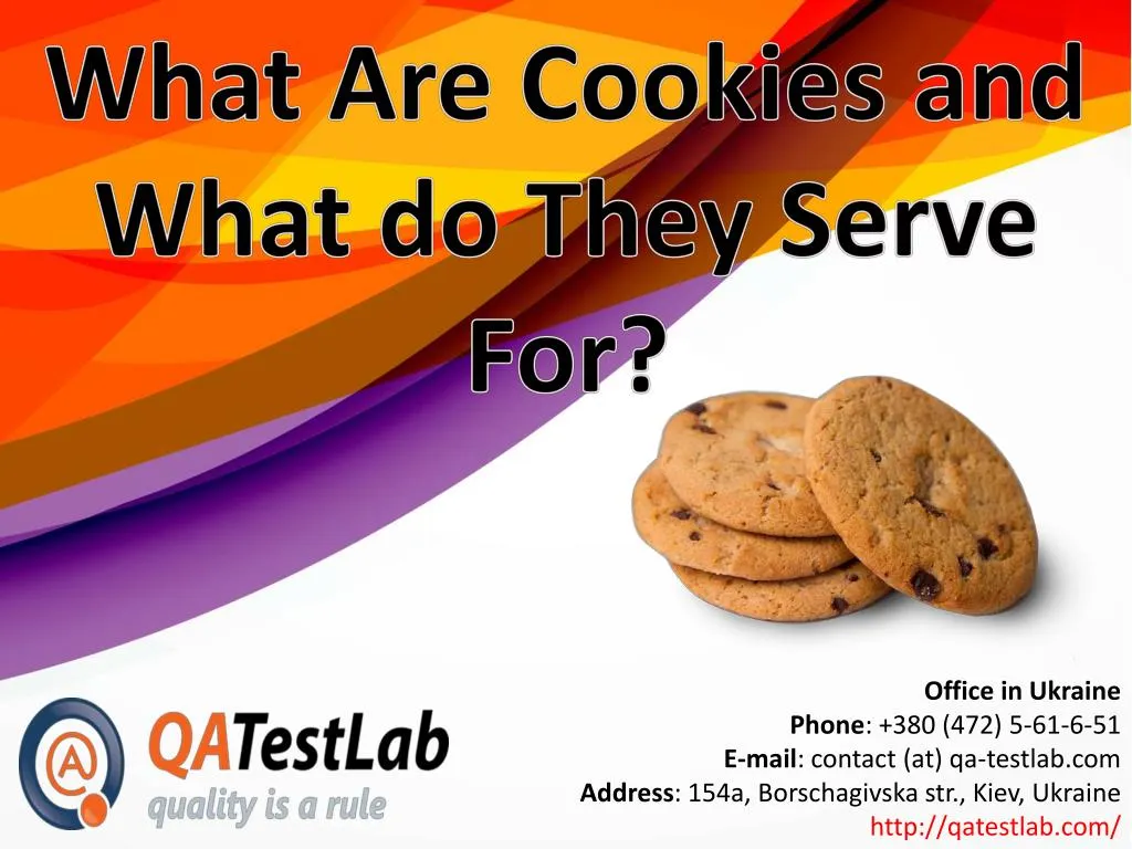 what are cookies and what do they serve for