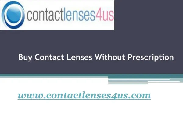 Buy contact Lenses Without Prescription - www.contactlenses4us.com