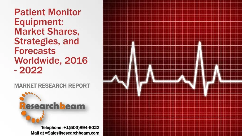 patient monitor equipment market shares strategies and forecasts worldwide 2016 2022
