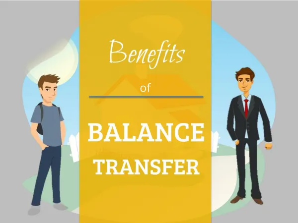 Know All the Benefits of Home Loan Balance Transfer