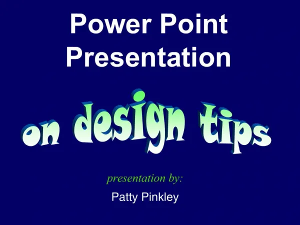 Power Point Presentation