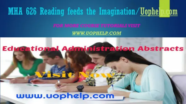 MHA 626 Reading feeds the Imagination/Uophelpdotcom