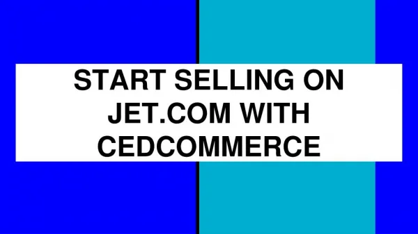 JET API INTEGRATION EXTENSION BY CEDCOMMERCE -BRIEF OVERVIEW