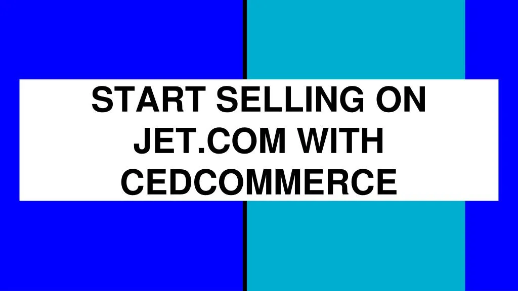 start selling on jet com with cedcommerce
