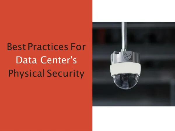 Best Practices For Data Center's Physical Security