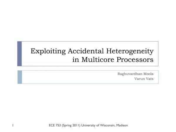 Exploiting Accidental Heterogeneity in Multicore Processors