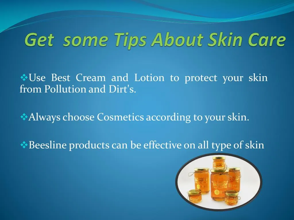 get some tips about skin care