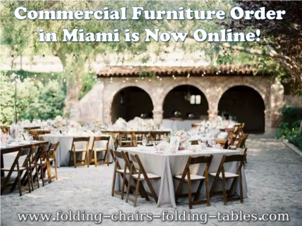 Commercial Furniture Order in Miami is Now Online!