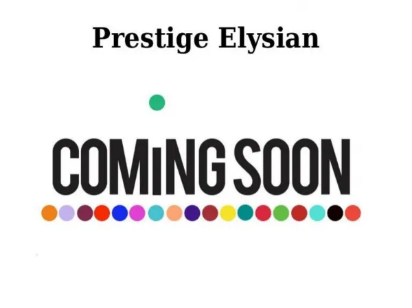 Prestige Elysian Bangalore