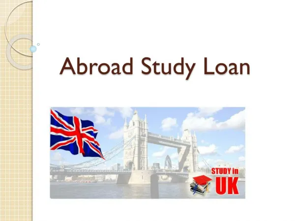 Abroad study loan : Fast Student Loans - Easy Option to Study Abroad