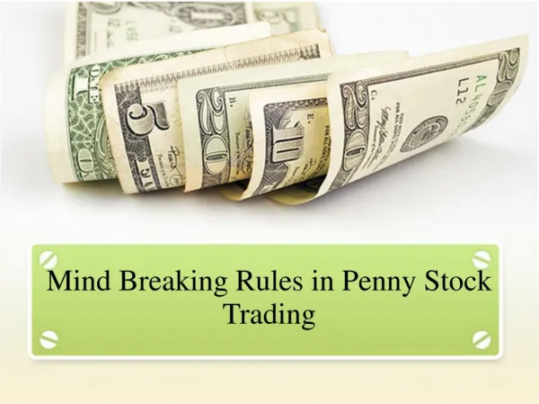 Mind Breaking Rules in Penny Stock Trading