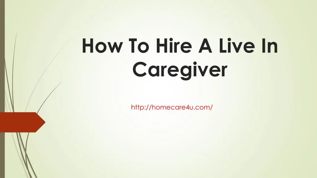 how to hire a live in caregiver
