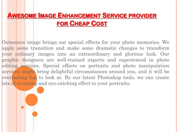 Outsource awesome digital photo enhancement service provider