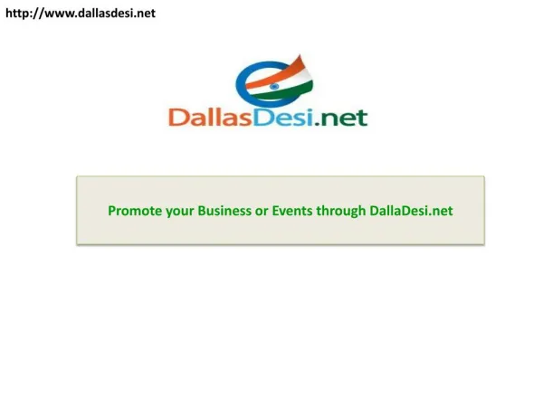 Promote your Business or Events through DallaDesi.net