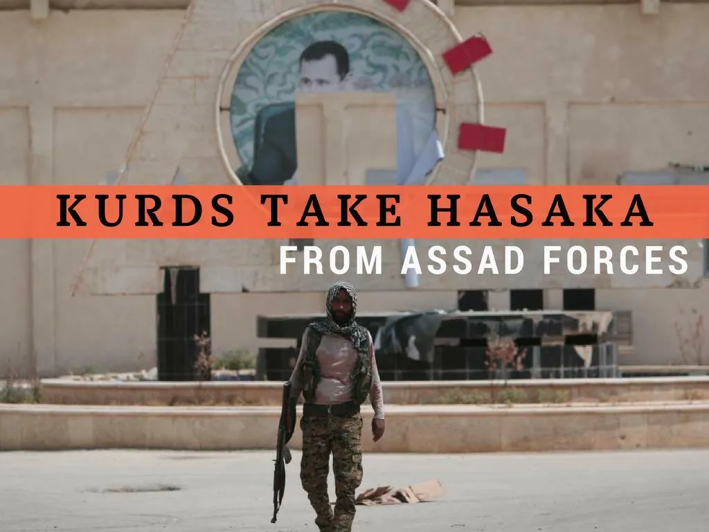 kurds take hasaka from assad forces