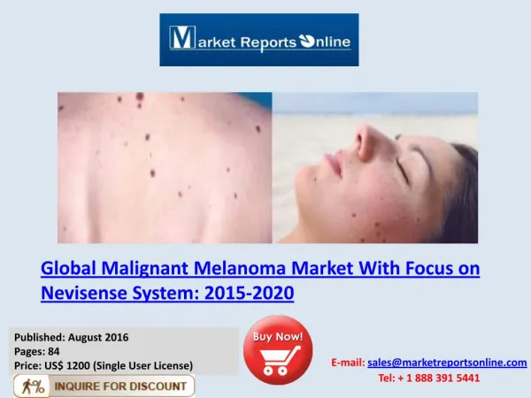 Worldwide Malignant Melanoma Market 2020 Forecast Research Report