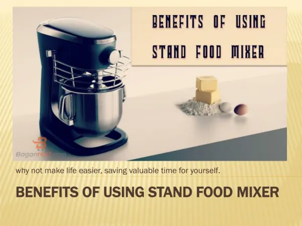 Benefits Of Using Stand Food Mixer