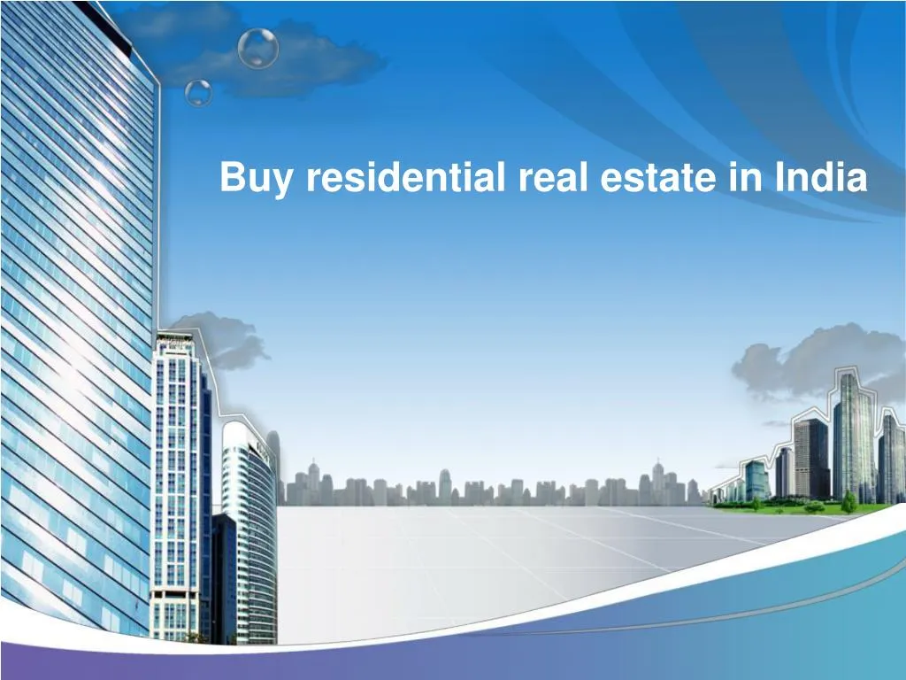 buy residential real estate in india
