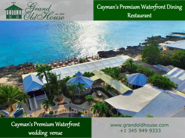 Enjoy the Authentic Charm of the Caribbean Past in a Cayman Waterfront Restaurant