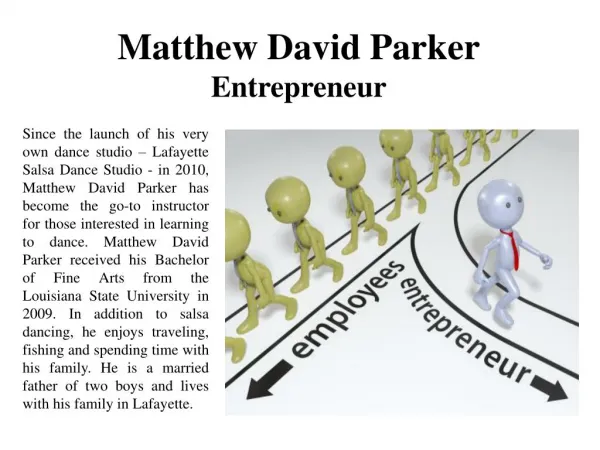Matthew David Parker - Entrepreneur