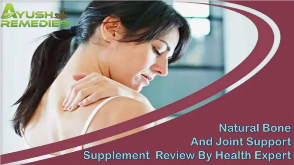 Natural Bone And Joint Support Supplements Review By Health Expert