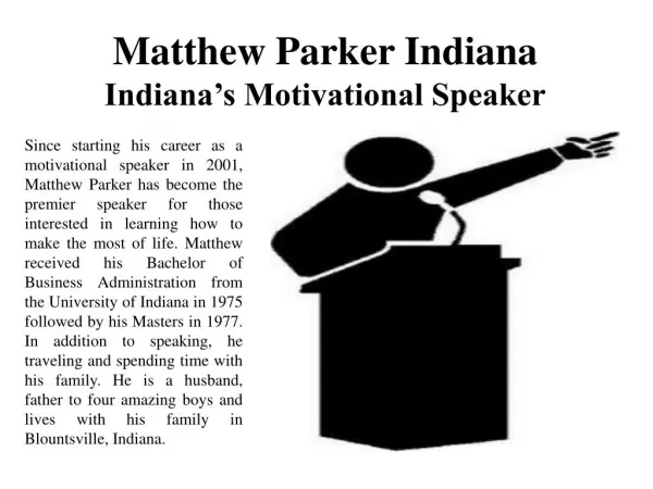 Matthew Parker Indiana - Indiana’s Motivational Speaker