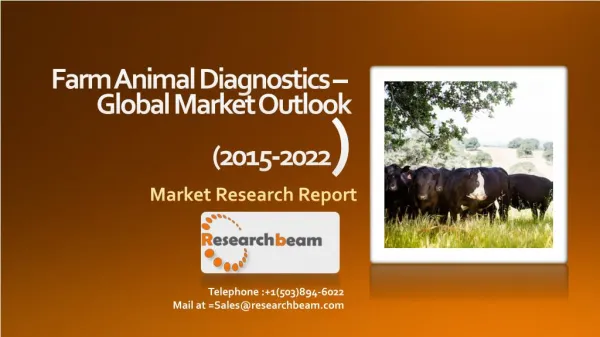 Farm Animal Diagnostics - Global Market Outlook (2015-2022)