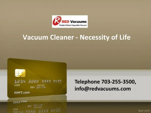 Vacuum Cleaner - Necessity of Life