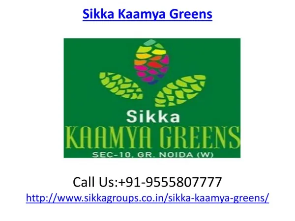 Sikka Kaamya Greens Residential Apartments Noida Extension