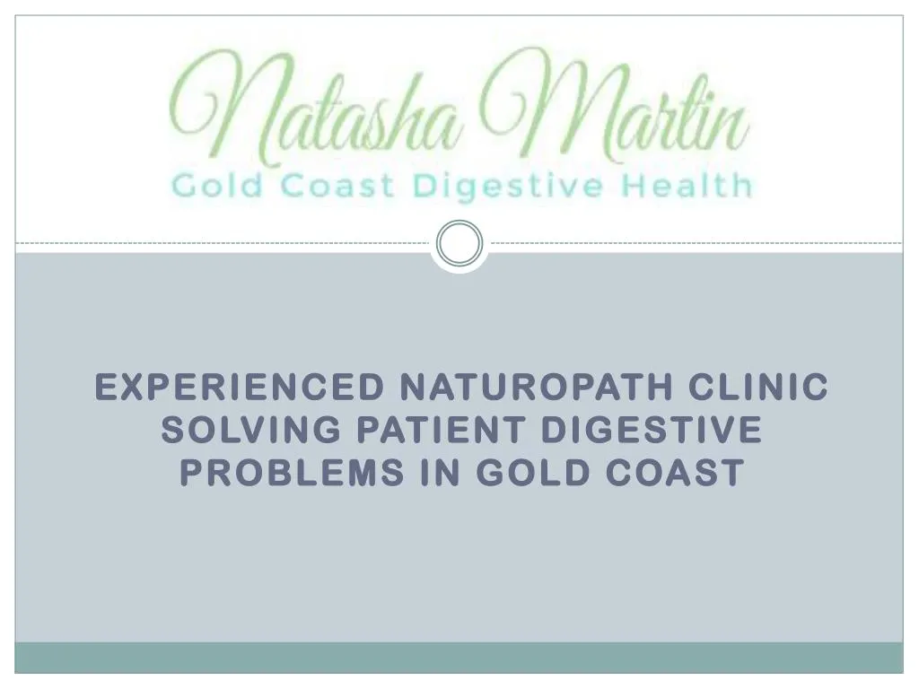 experienced naturopath clinic solving patient digestive problems in gold coast