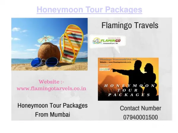 Honeymoon Tour Package - Trip To An Amazingly Blessed Country