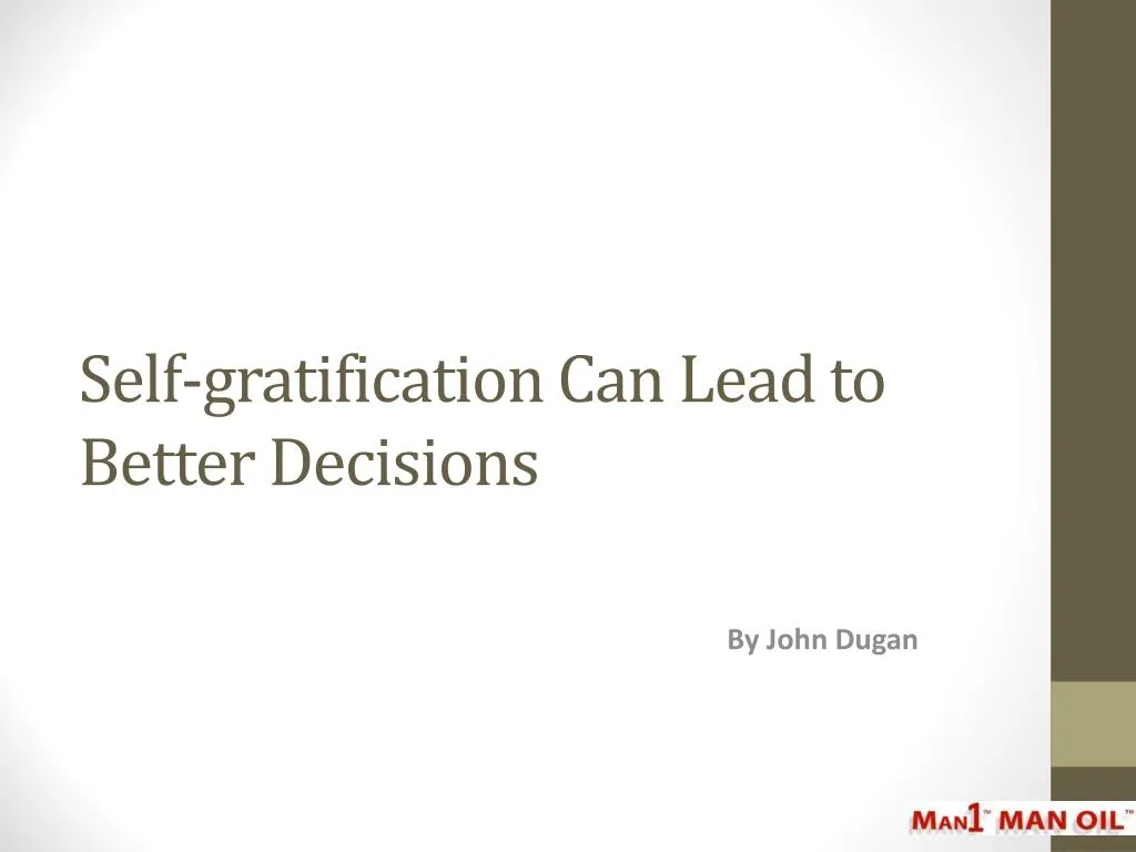 self gratification can lead to better decisions