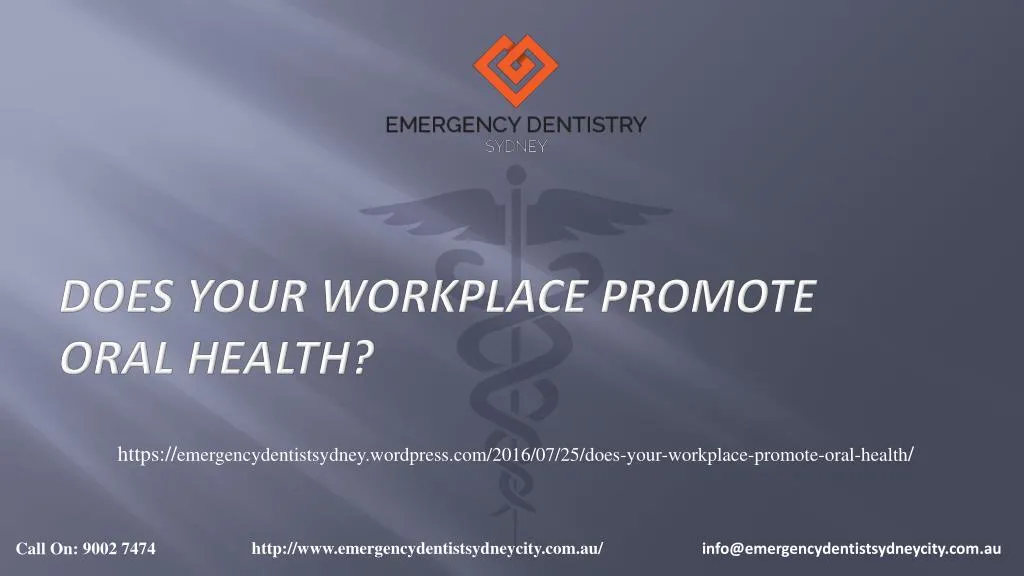 does your workplace promote oral health