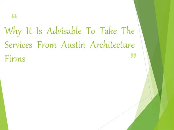 Why It Is Advisable To Take The Services From Austin Architecture Firms