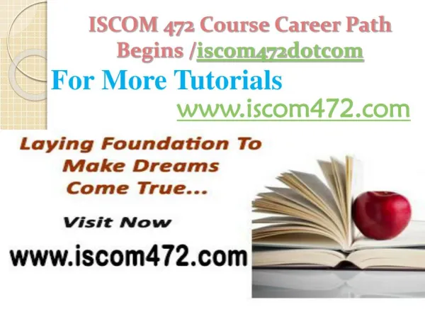 ISCOM 472 Course Career Path Begins /iscom472dotcom
