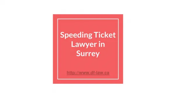Speeding Ticket Lawyer in Surrey