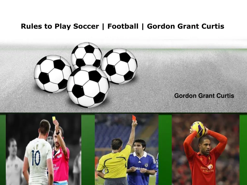 rules to play soccer football gordon grant curtis