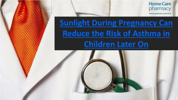 Reduce Risk of Asthma in Your Child by Getting a Little Sunlight During Pregnancy