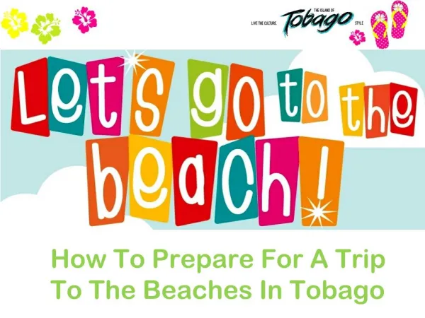 How To Prepare For A Trip To The Beaches In Tobago