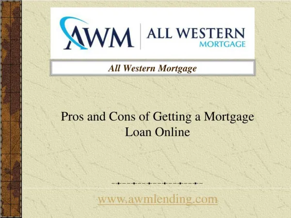 Lower interest rates and fees | All Western Mortgage Loan Company