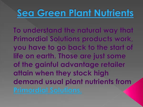 Sea Green Nutrient | Call us 866-846-7426