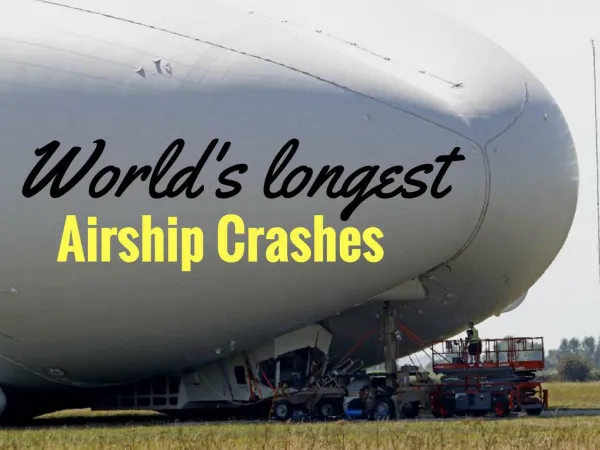 World's longest airship crashes