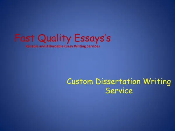 Fast Quality Essays's Custom Dissertation Writing Service