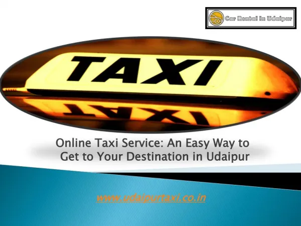 Online Taxi Service: An Easy Way to Get to Your Destination in Udaipur