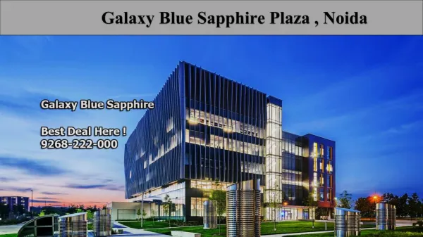 Galaxy Blue sapphire Noida Fabulous Office Spaces