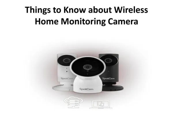Features to look for in a Home Monitoring Camera