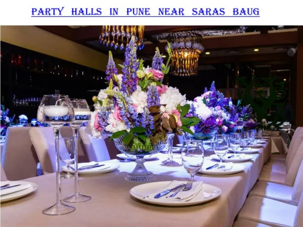 Party halls in Pune near Saras Baug