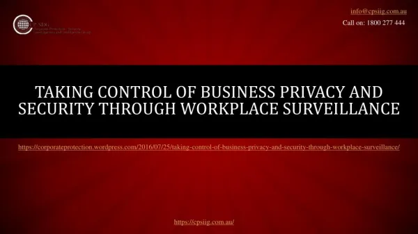 Taking Control of Business Privacy and Security through Workplace Surveillance