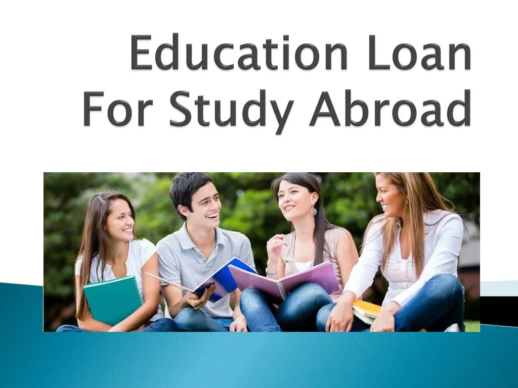 education loan for study abroad